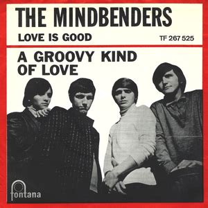 a groovy kind of love lyrics|The Mindbenders .